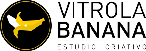 Vitrola Banana | Estúdio Criativo